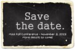 MAA Fall Conference – November 3, 2023 More details to come!